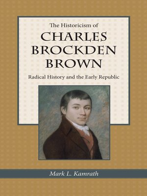 cover image of The Historicism of Charles Brockden Brown